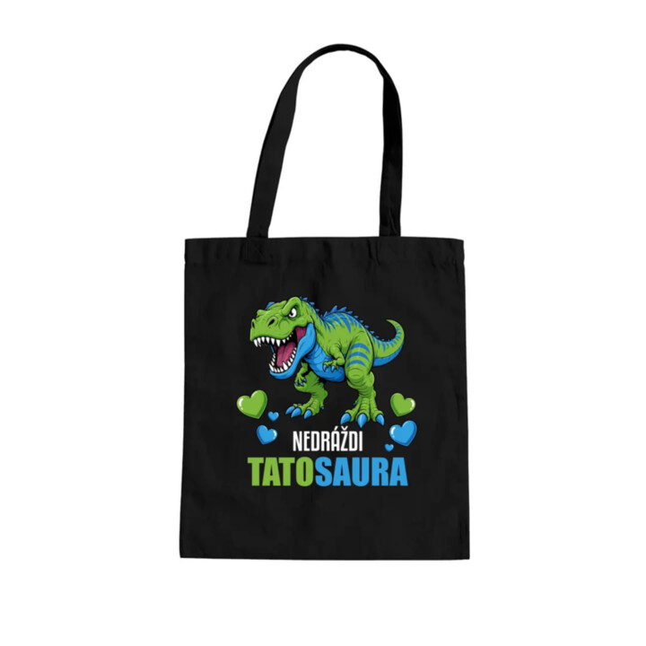 Nedráždi tatosaura - taška s potlačou