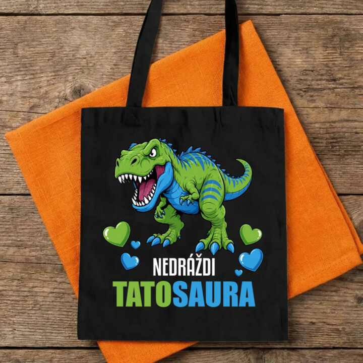 Nedráždi tatosaura - taška s potlačou