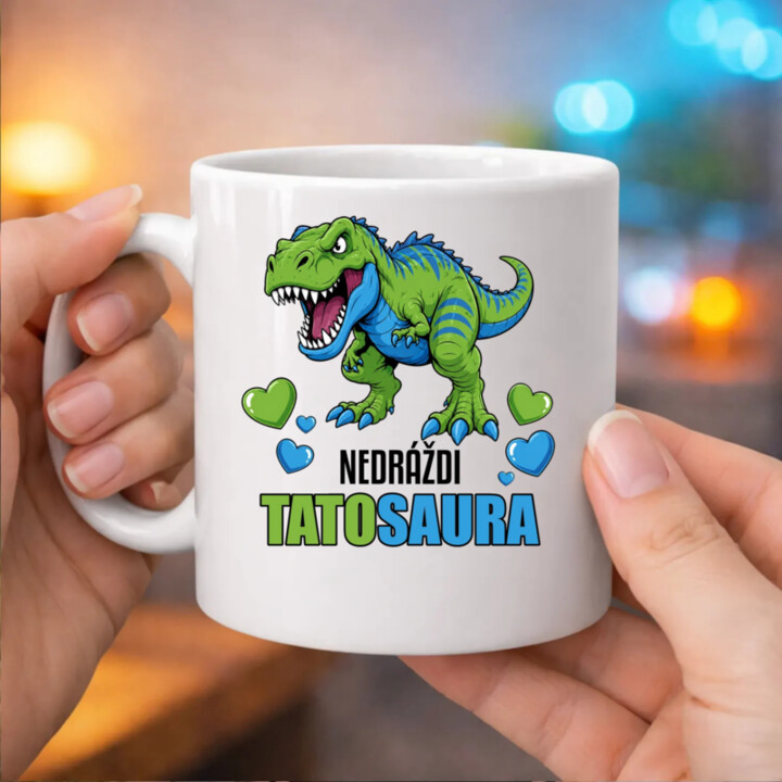Nedráždi tatosaura - keramický hrnček s potlačou