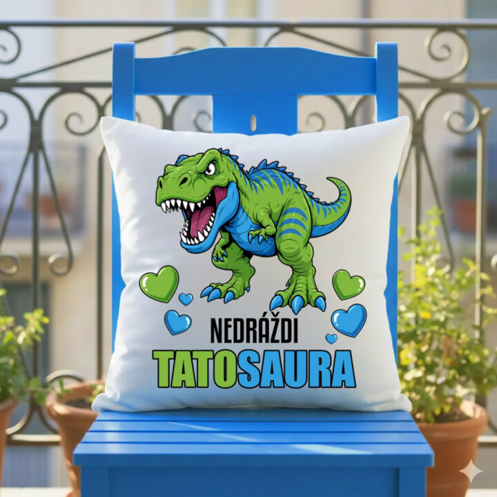 Nedráždi tatosaura - vankúš s potlačou