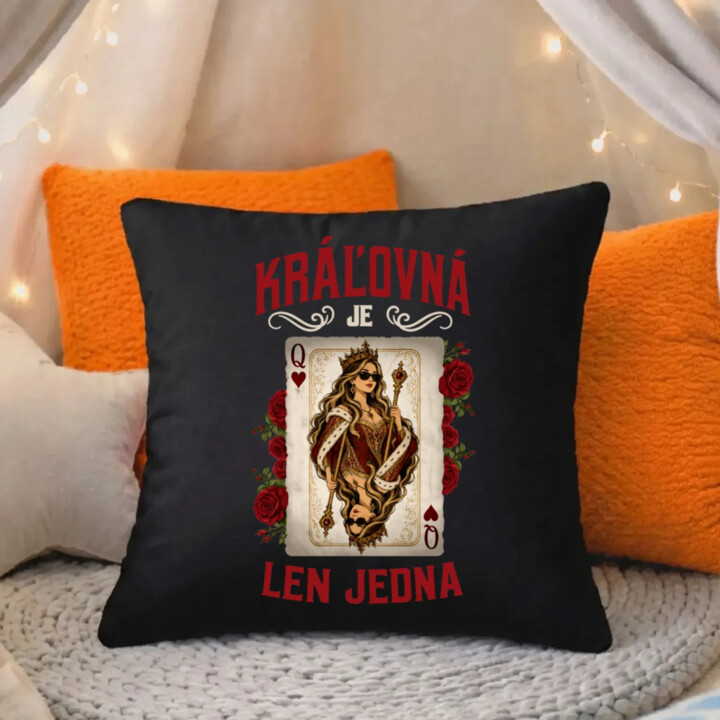 Kráľovná je len jedna - čierny vankúš s potlačou