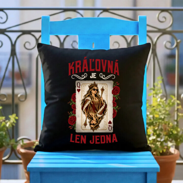 Kráľovná je len jedna - čierny vankúš s potlačou