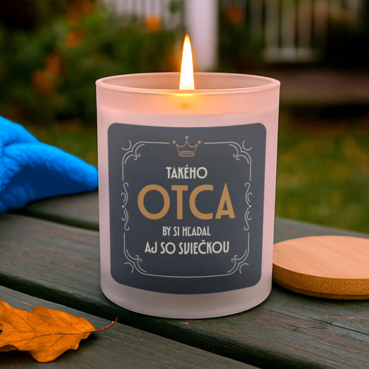 Takého otca by si hľadal aj so sviečkou - vonná svieca s potlačou