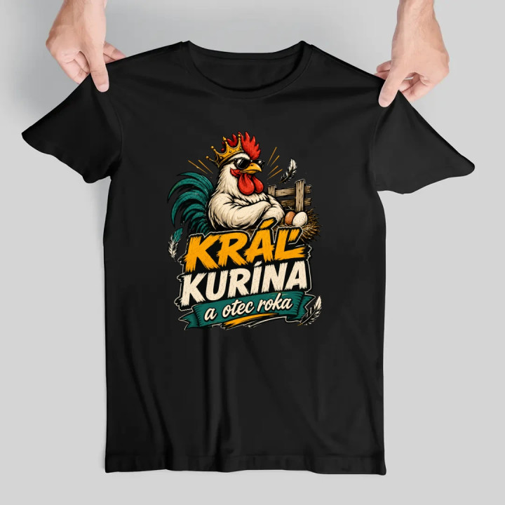 Kráľ kurína a otec roka - pánske tričko s potlačou
