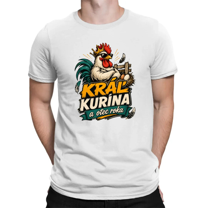 Kráľ kurína a otec roka - pánske tričko s potlačou