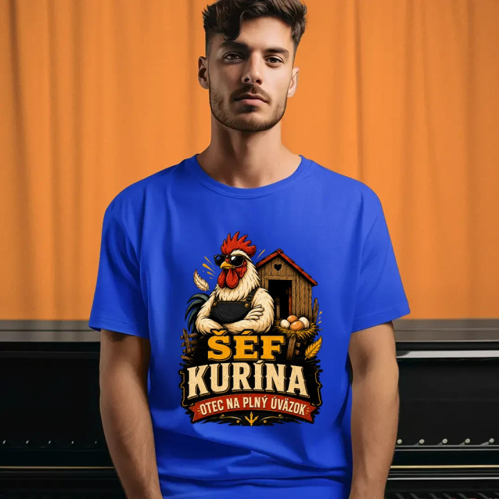 Šéf kurína. Otec na plný úväzok - pánske tričko s potlačou