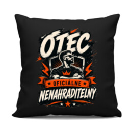 Otec – oficiálne nenahraditeľný - čierny vankúš s potlačou