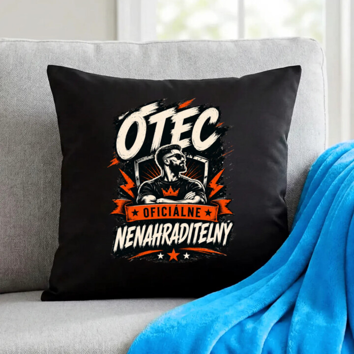 Otec – oficiálne nenahraditeľný - čierny vankúš s potlačou