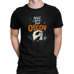 Náš prvý Deň otcov - pánske tričko s potlačou