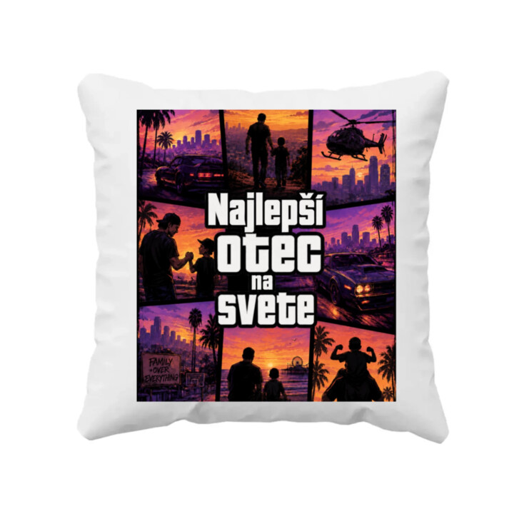 Najlepší otec na svete - vankúš s potlačou