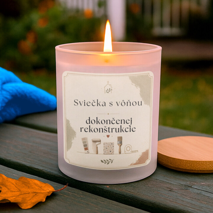 Sviečka s vôňou dokončenej rekonštrukcie - vonná sviečka ako darček