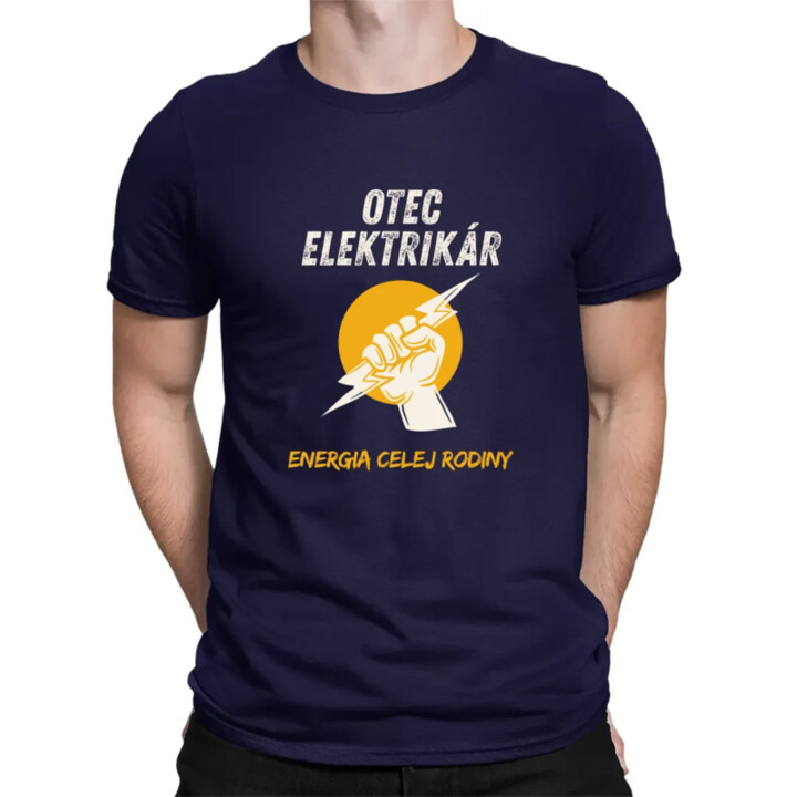 Otec elektrikár. Energia celej rodiny - pánske tričko s potlačou