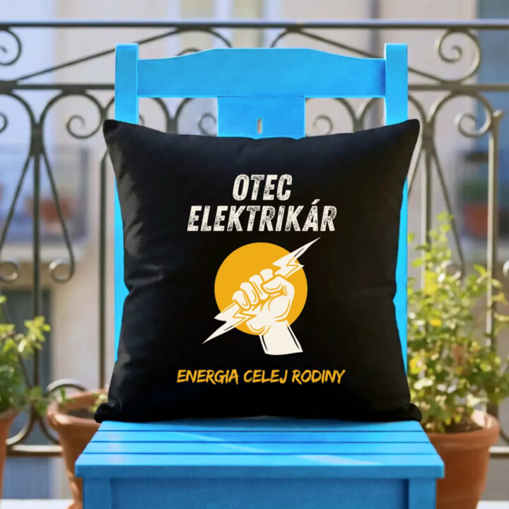 Otec elektrikár. Energia celej rodiny - čierny vankúš s potlačou
