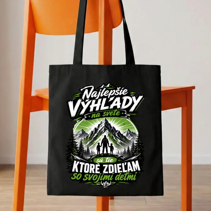 Najlepšie výhľady na svete sú tie, ktoré zdieľam so svojimi deťmi - taška s potlačou