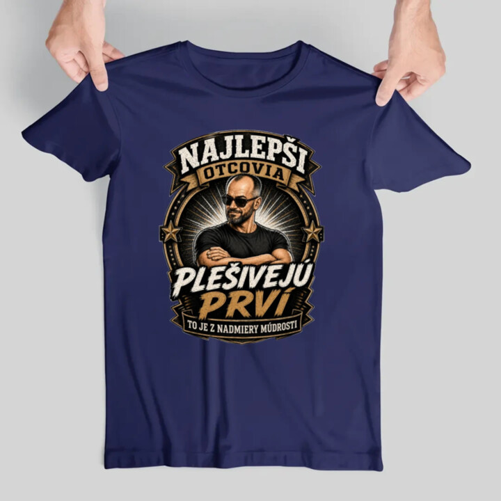 Najlepší otcovia plešivejú prví. To je z nadmiery múdrosti - pánske tričko s potlačou