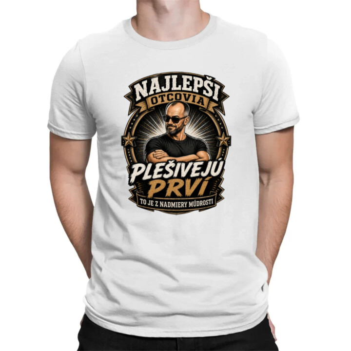 Najlepší otcovia plešivejú prví. To je z nadmiery múdrosti - pánske tričko s potlačou