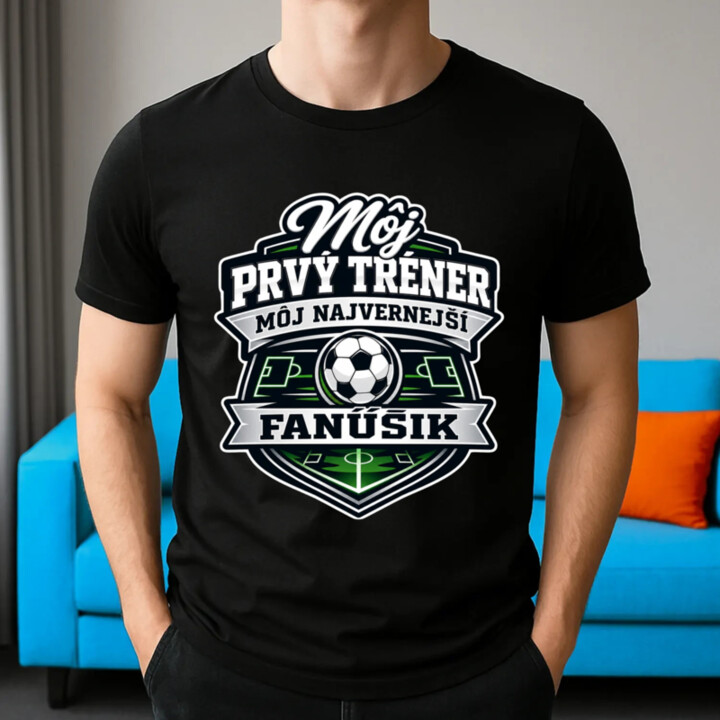 Môj prvý tréner, môj najvernejší fanúšik - pánske tričko s potlačou