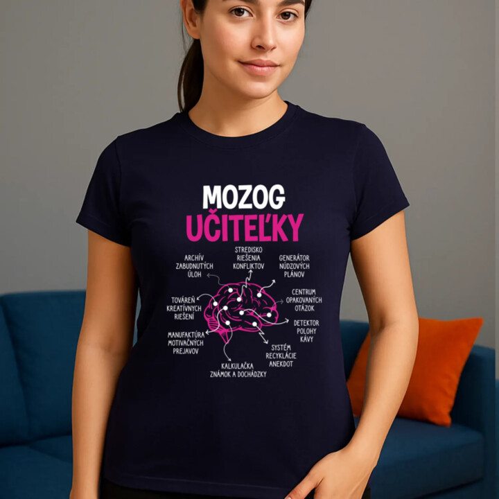 Mozog učiteľky - dámske tričko s potlačou