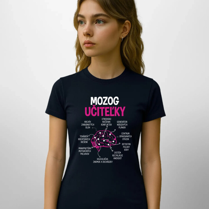 Mozog učiteľky - dámske tričko s potlačou