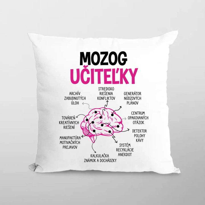 Mozog učiteľky - vankúš s potlačou