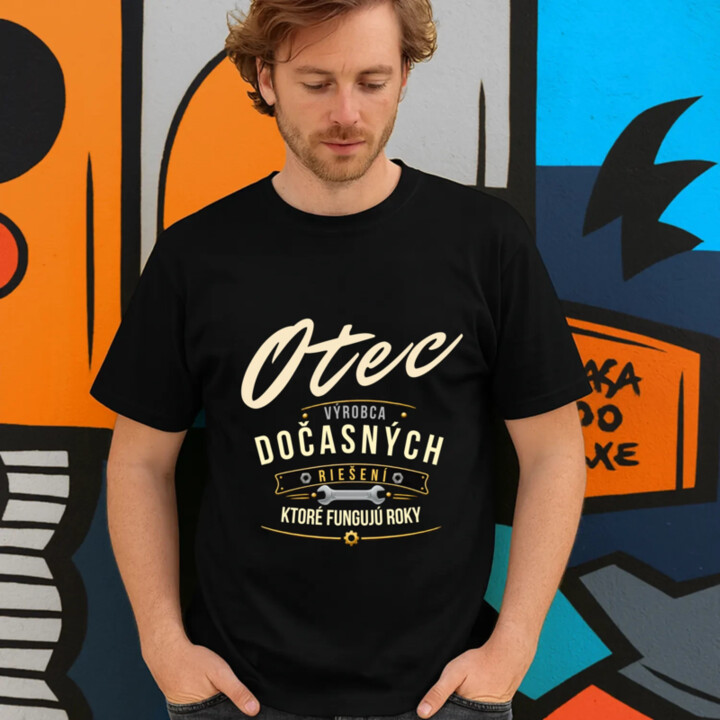 Otec - výrobca dočasných riešení, ktoré fungujú roky - pánske tričko s potlačou