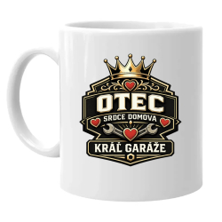 Otec - srdce domova, kráľ garáže - keramický hrnček s potlačou