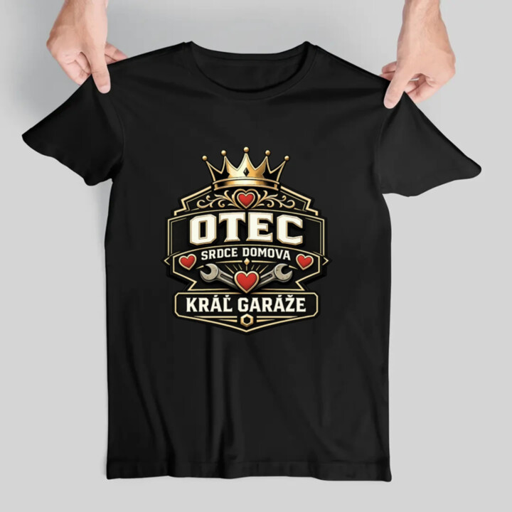Otec - srdce domova, kráľ garáže - pánske tričko s potlačou