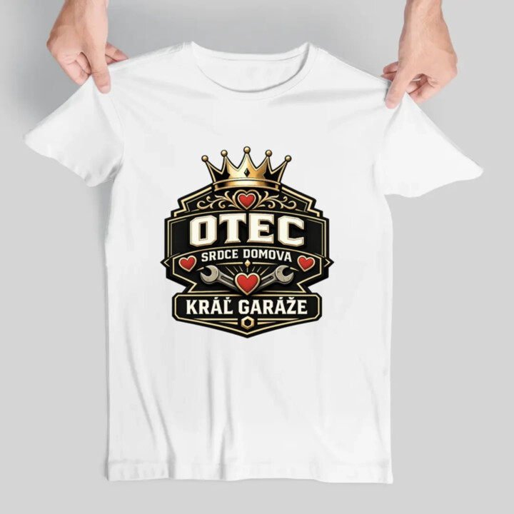 Otec - srdce domova, kráľ garáže - pánske tričko s potlačou
