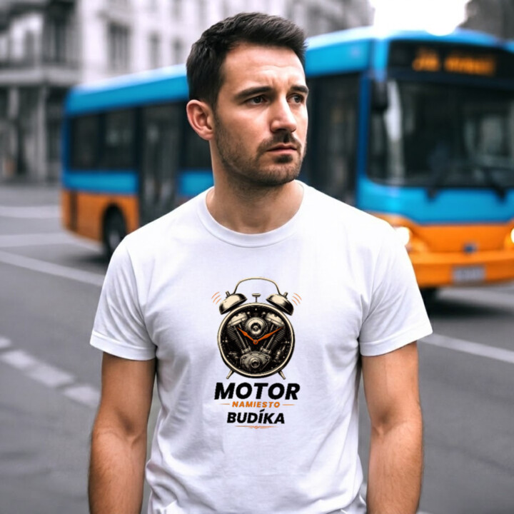 Motor namiesto budíka - pánske tričko s potlačou