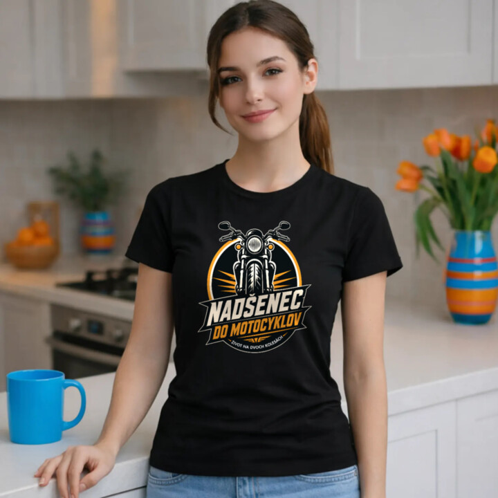 Nadšenec do motocyklov - dámske tričko s potlačou