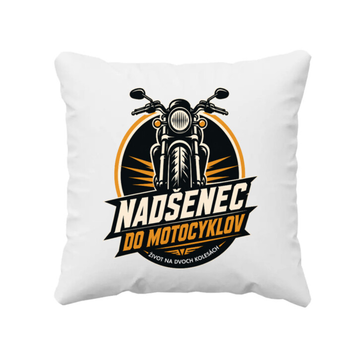 Nadšenec do motocyklov - vankúš s potlačou