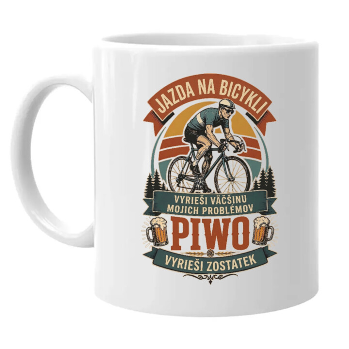Jazda na bicykli vyrieši väčšinu mojich problémov, pivo vyrieši zostávajúce - keramický hrnček s potlačou