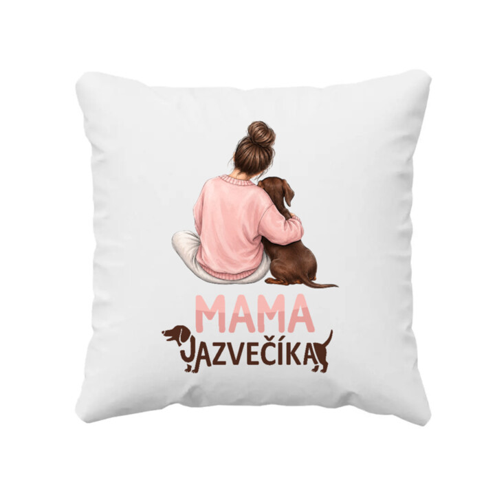 Vankúš Mama jazvečíka - pre milovníčky jazvečíkov
