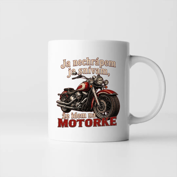 Hrnček Ja nechrápem ja snívam že idem na motorke