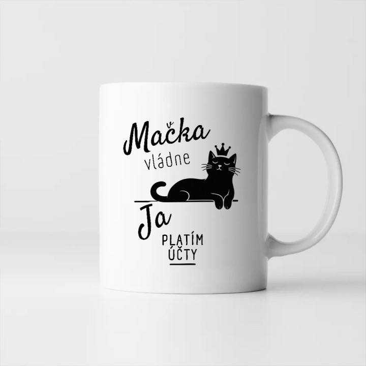Mačka vládne, ja platím účty - keramický hrnček s potlačou