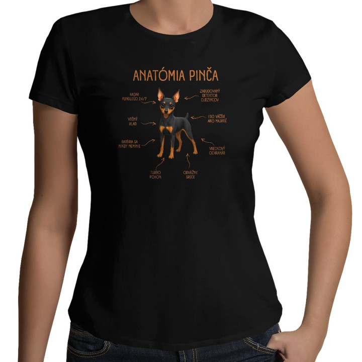 Anatómia pinča - dámske tričko s potlačou