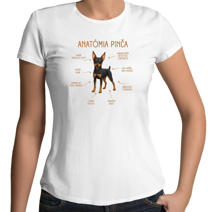 Anatómia pinča - dámske tričko s potlačou