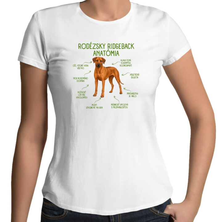 Anatómia rodézskeho ridgebacka - dámske tričko s potlačou