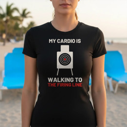 My cardio is walking to the firing line - dámske tričko pre strelca