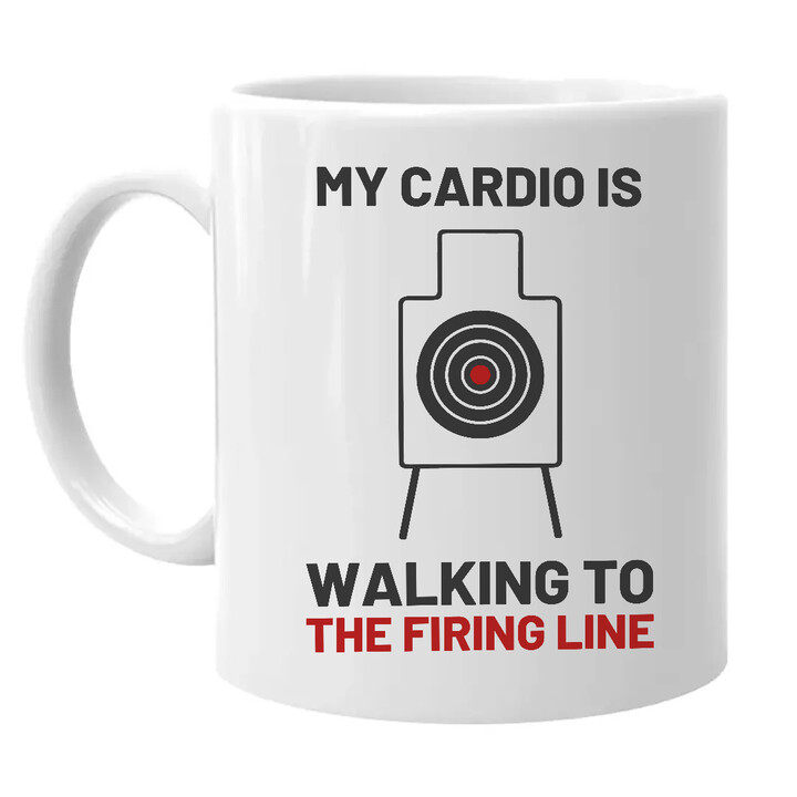 My cardio is walking to the firing line - keramický hrnček pre strelca