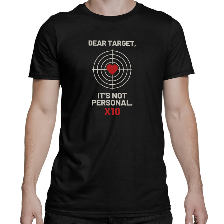 Dear target, it's not personal - pánske tričko pre strelca