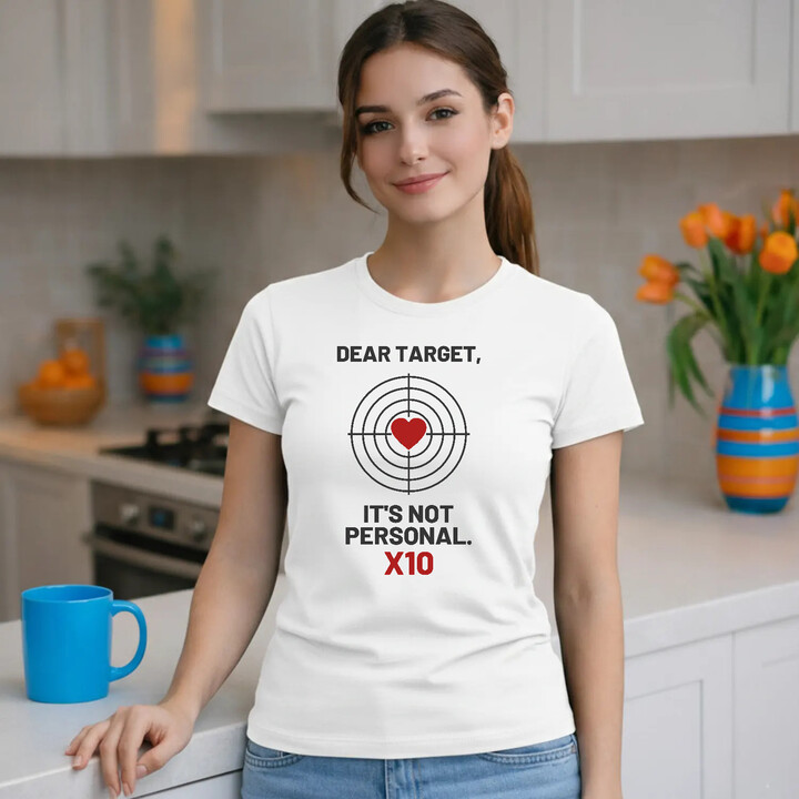 Dear target, it's not personal - dámske tričko pre strelca