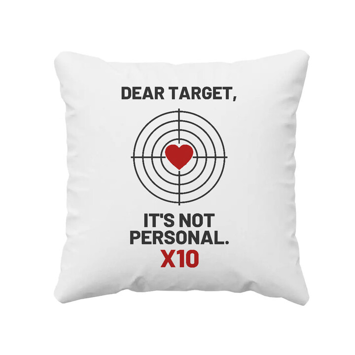 Dear target, it's not personal - vankúš pre strelca