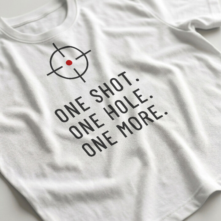 One shot. One hole. One more. - pánske tričko pre strelca
