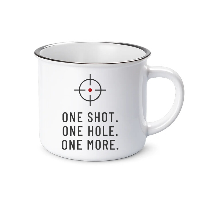 One shot. One hole. One more. - smaltovaný hrnček pre strelca