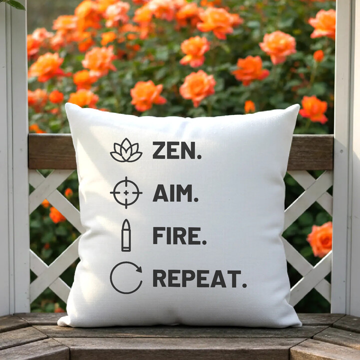 Zen. Aim. Fire. Repeat. - vankúš pre strelca