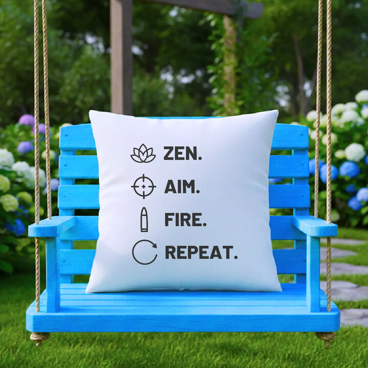 Zen. Aim. Fire. Repeat. - vankúš pre strelca