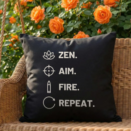 Zen. Aim. Fire. Repeat. - čierny vankúš pre strelca