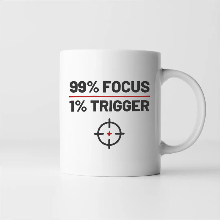 99% focus, 1% trigger - keramický hrnček pre strelca