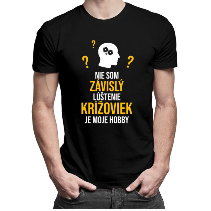 Nie som závislý, lúštenie krížoviek je moje hobby - pánske tričko s potlačou